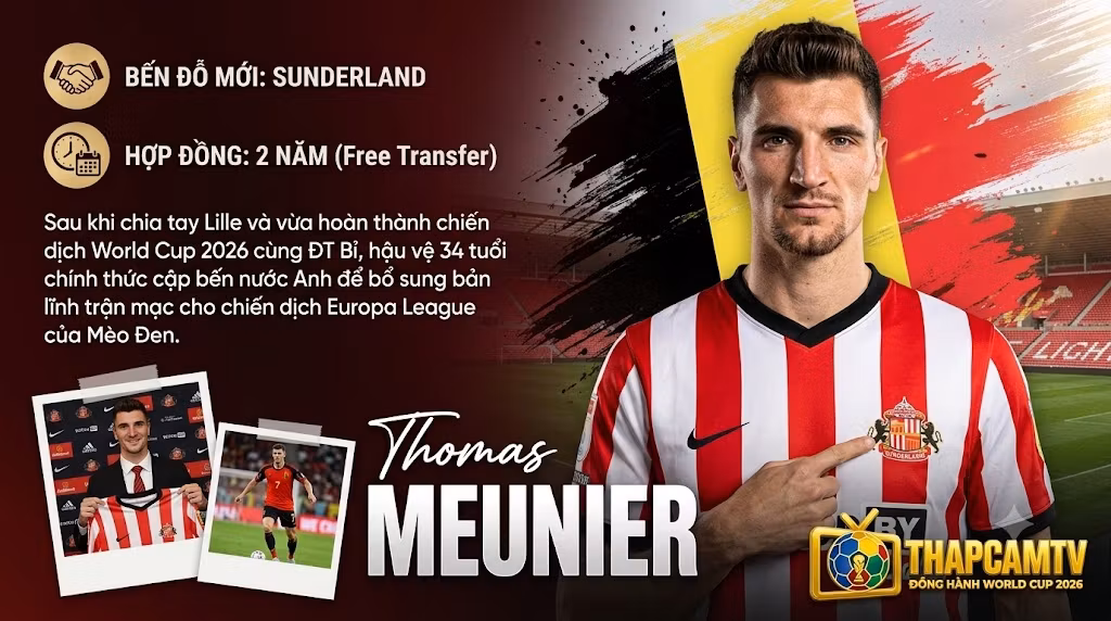 Thomas Meunier Gia Nhập Sunderland: Bản Lĩnh Vô Giá Cho Chiến Dịch Europa League